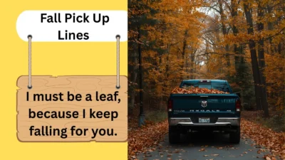Fall Pick Up Lines