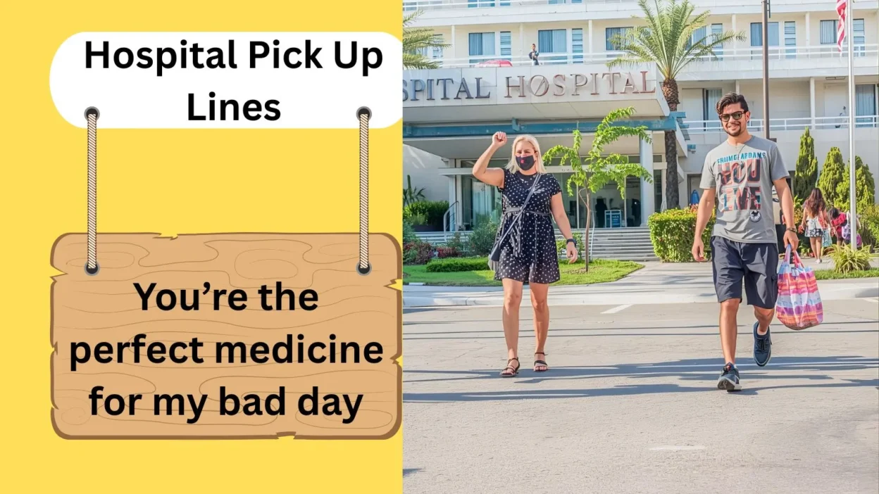 Hospital Pick Up Lines