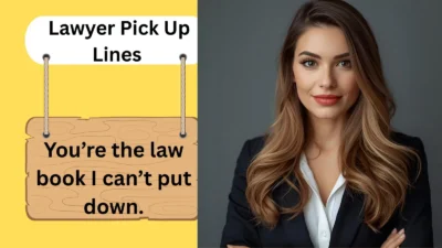 Lawyer Pick Up Lines