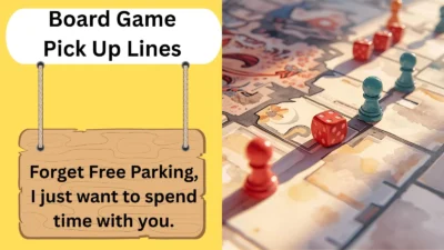 Board Game Pick Up Lines