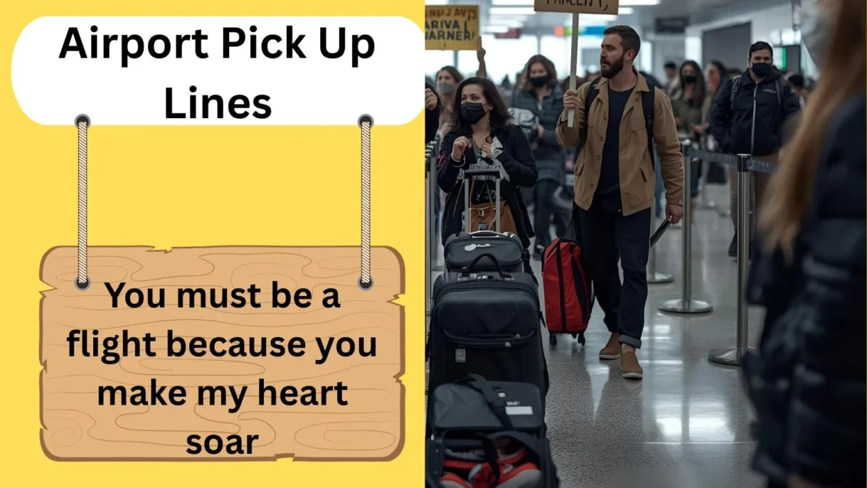 Airport Pick Up Lines