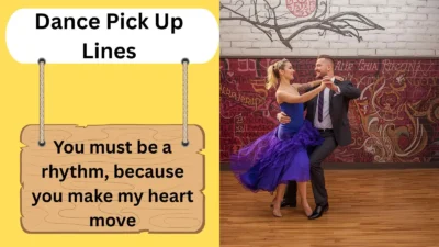 Dance Pick Up Lines
