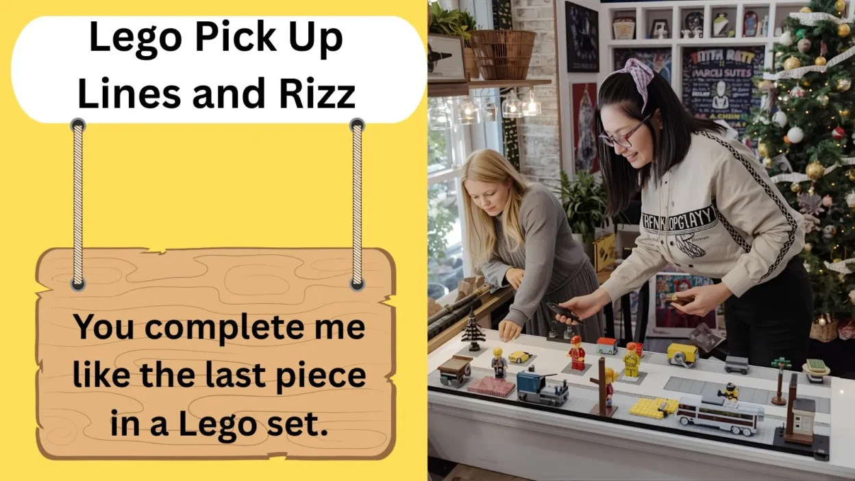 Lego Pick Up Lines and Rizz