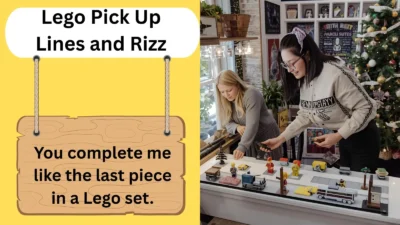 Lego Pick Up Lines and Rizz