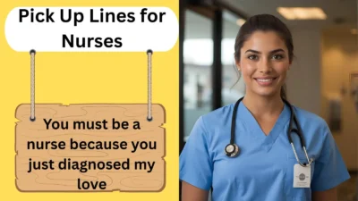 Pick Up Lines for Nurses