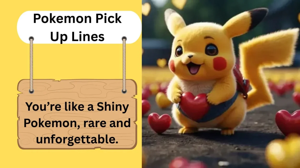 Pokemon Pick Up Lines
