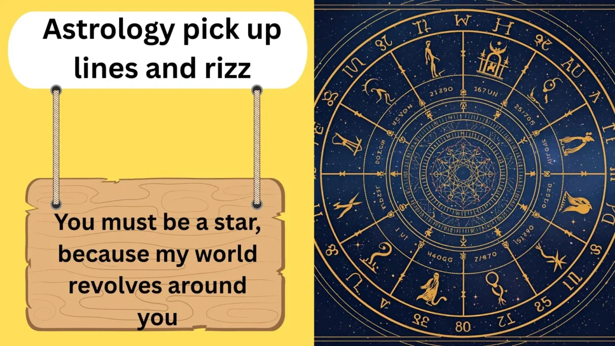 Astrology pick up lines and rizz