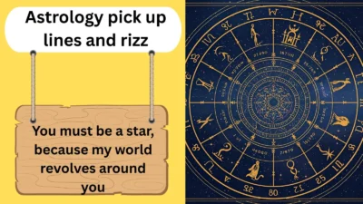 Astrology pick up lines and rizz