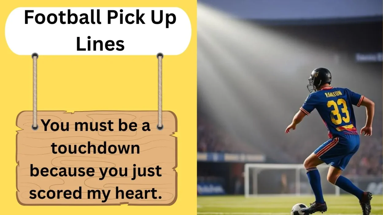 Football Pick Up Lines