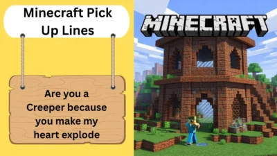 Minecraft Pick Up Lines