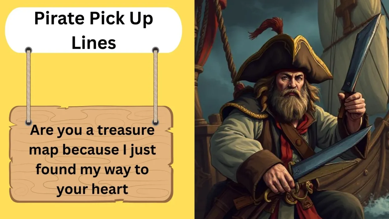 Pirate Pick Up Lines