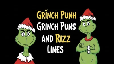 Grinch Puns and Rizz Lines